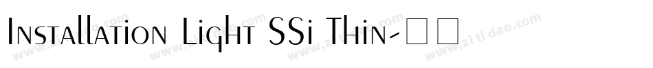 Installation Light SSi Thin字体转换